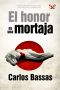 [HerodotoCorominas 01] • El Honor Es Una Mortaja